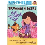 Brownie & Pearl Get Dolled Up: Ready-to-Read Pre-Level 1